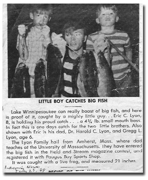 Meredith News Clip, 1969, Lyon family with big catch of bass. Every year the paper would contact us for pictures of one of our catches which, they told us, were good for tourism. We did our bit to help!